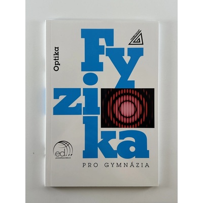Fyzika pro gymnázia – Optika (kniha + ED) - Oldřich Lepil