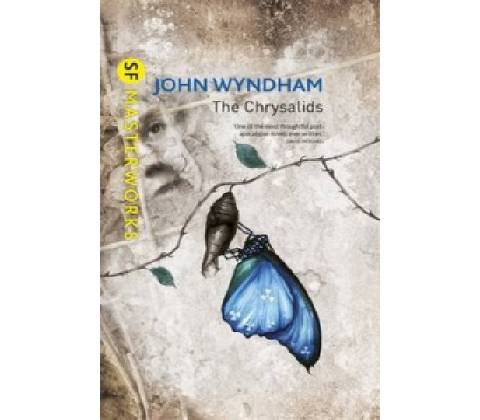 Chrysalids - Wyndham John