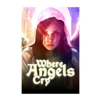 Where Angels Cry