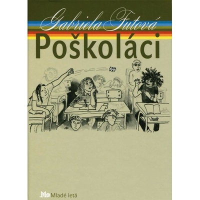 Poškoláci, 4. vydanie