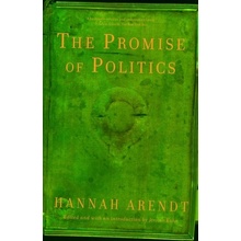 The Promise of Politics Arendt HannahPaperback