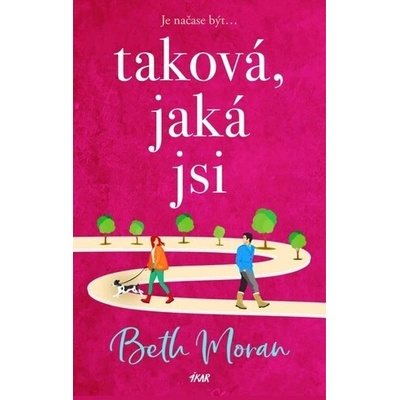 Taková, jaká jsi - Beth Moran