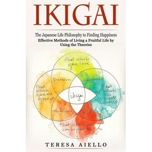 Ikigai | Teresa Aiello (ISBN: 9781774858233)