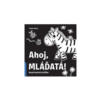 Ahoj, mláďatá!