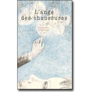 L' Ange des chaussures | Giovanna Zoboli, Joanna Concejo (ISBN: 9782940408078)