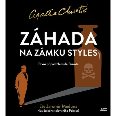 Záhada na zámku Styles - Agatha Christie, Jaromír Meduna