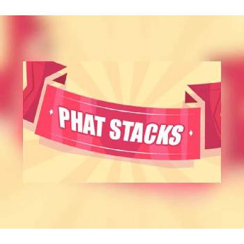 Phat Stacks