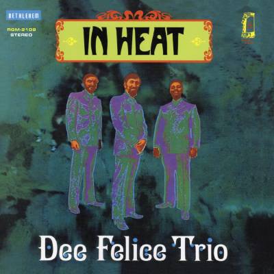 Dee Felice Trio - IN HEAT LP