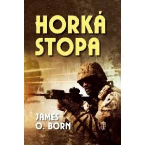 Horká stopa | James O. Born (2014)