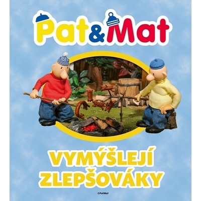 Pat a Mat vymýšlejí zlepšováky