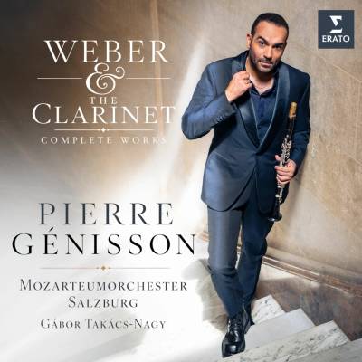 Pierre Génisson - Weber & The Clarinet: Complete Works CD