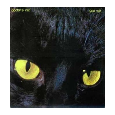 Doctor's Cat - Gee Wiz - Deluxe Edition LP