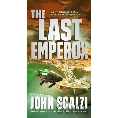 The Last Emperox - John Scalzi