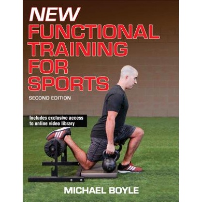 New Functional Training for Sports - Michael Boyle