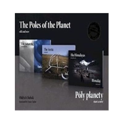 Póly planety staré a nové trilogie The Poles of the Planet old and new