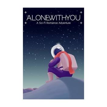 Alone With You