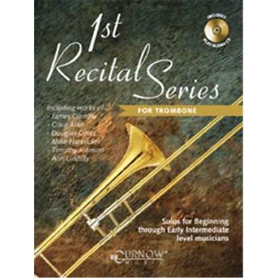 1st Recital Series for Trombone + CD