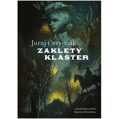 Zakletý klášter - Juraj Červenák