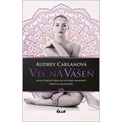 Večná vášeň - Carlanová Audrey
