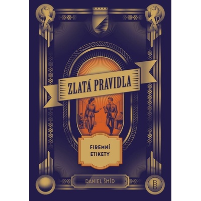 Zlatá pravidla firemní etikety