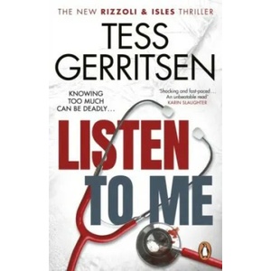 Listen To Me | Tess Gerritsen (ISBN: 9781529176049)