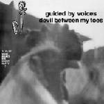 Guided By Voices - Devil Between My Toes (Reissue) (LP) (753417008113)