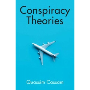 Conspiracy Theories | Quassim Cassam (2019)