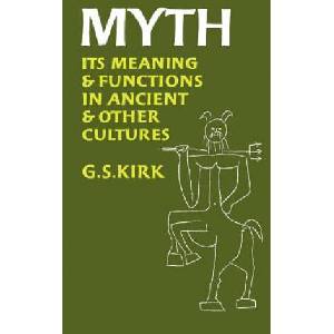 Myth | G. S. Kirk (ISBN: 9780520023895)