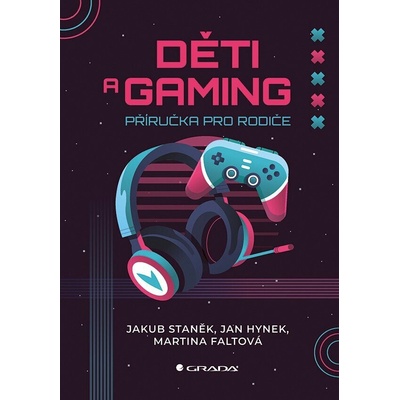 Děti a gaming: Příručka pro rodiče