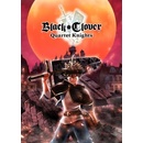 Black Clover: Quartet Knights