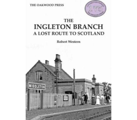 The Ingleton Branch - Robert Western