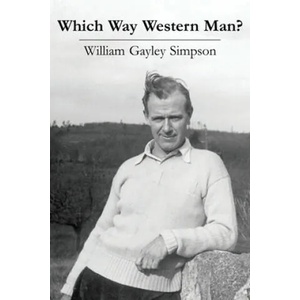 Which Way Western Man | William Gayley Simpson (ISBN: 9781733648134)