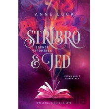 Stříbro & jed 2 - Esence vzpomínek - Anne Lück