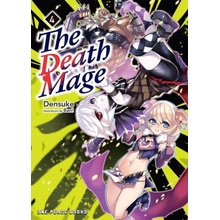 The Death Mage Volume 4: Light Novel