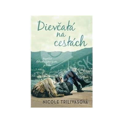 Dievčatá na cestách - Nicole Trilivasová SK