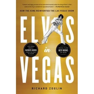 Elvis in Vegas | Richard Zoglin (ISBN: 9781501151200)