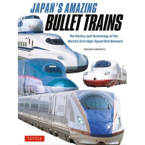 Japan's Amazing Bullet Trains (ISBN: 9784805320488)