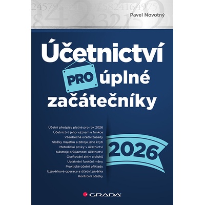 Účetnictví pro úplné začátečníky 2026 Pavel Novotný 2026 – Hledejceny.cz