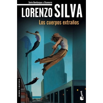 Image 1 of Los cuerpos extraños | LORENZO SILVA