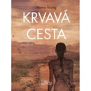 Krvavá cesta