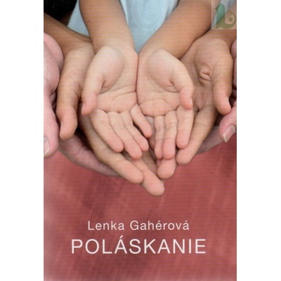 Poláskanie - Lenka Gahérová