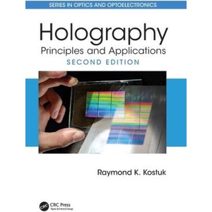Holography | Kostuk, Raymond K. (ISBN: 9781032606187)