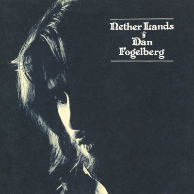 Fogelberg Dan - Nether Lands LP