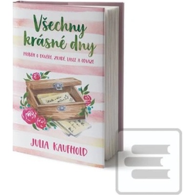 Všechny krásné dny - Julia Kaufhold