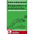 Klapzubova jedenáctka - Eduard Bass