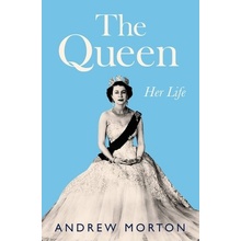 The Queen: Her Life Morton AndrewPaperback