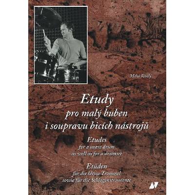 ETUDY PRO MALÝ BUBEN I SOUPRAVU BICÍCH NÁSTROJŮ - Miloš Veselý