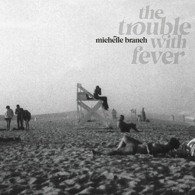 BRANCH, MICHELLE - TROUBLE WITH FEVER - CO-PRODUCED WITH PATRICK CARNEY OF THE BLACK KEYS CD