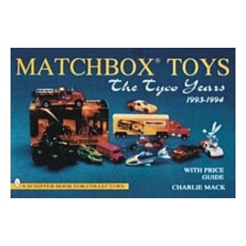 Charlie Mack: Lesney's Matchbox Toys
