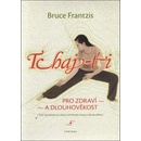 Knihy Tchaj-ťi - Bruce Frantzis